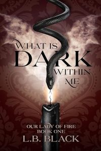 What is Dark Within Me L.B. Black